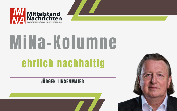 Jürgen Linsenmaier ist Kolumnist bei den Mittelstand Nachrichten. Ein Wirtschaftsportal vom ARKM Online Verlag aus Bergneustadt.